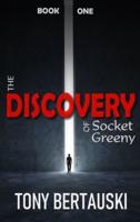 The Discovery of Socket Greeny: A Science Fiction Saga