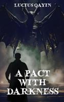 A Pact With Darkness