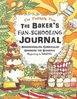 The Baker's Fun-Schooling Journal