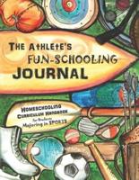 The Athlete's Fun-Schooling Journal
