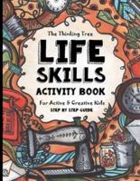 Life Skills Activity Book - For Active & Creative Kids - The Thinking Tree