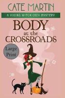 Body at the Crossroads: A Viking Witch Cozy Mystery