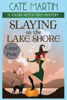 Slaying on the Lake Shore: A Viking Witch Cozy Mystery