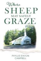 Where Sheep May Safely Graze