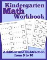Kindergarten Math Workbook: Addition and Subtraction from 0 to 10