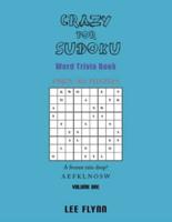 Crazy for Sudoku: Word Trivia Book