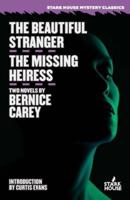 The Beautiful Stranger / The Missing Heiress