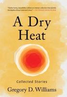 A Dry Heat