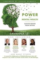 The POWER of MENTAL WEALTH Featuring Savanna Lei