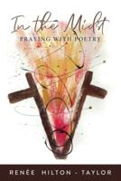In the Midst: Praying with Poetry