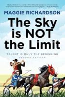 The Sky Is Not The Limit: Talent is Only the Beginning