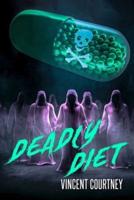 Deadly Diet