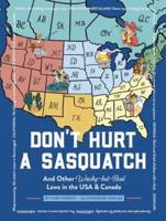 Don't Hurt a Sasquatch