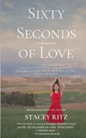 Sixty Seconds of Love: An Heirloom Novel