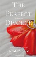 The Perfect Divorce: An Heirloom Novel