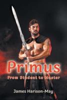 Primus: From Student to Master