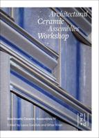 Architectural Ceramic Assemblies Workshop