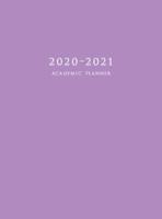 2020-2021 Academic Planner: Large Weekly and Monthly Planner with Inspirational Quotes and Purple Cover (Hardcover)