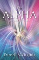 The Alpha: A Fight for Your Existence