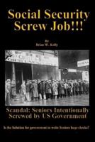 Social Security Screw Job!!!