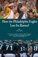 How the Philadelphia Eagles Lost Its Karma?