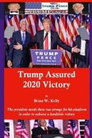 Trump Assured 2020 Victory