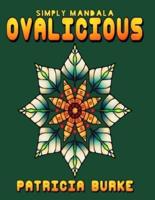 Ovalicious