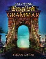 Accessing English Grammar: For teachers of English as a second language