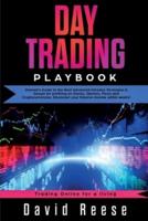 Day Trading Playbook: Veteran's Guide to the Best Advanced Intraday Strategies & Setups for profiting on Stocks, Options, Forex and Cryptocurrencies. Skyrocket your Passive Income within weeks!