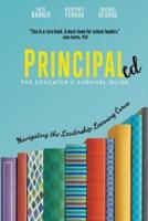Principaled: Navigating the Leadership Learning Curve