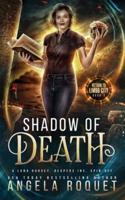 Shadow of Death: A Lana Harvey, Reapers Inc. Spin-Off