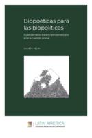 Biopoeticas Para Las Biopoliticas