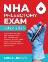 NHA Phlebotomy Exam 2022-2023