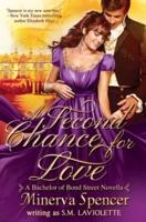 A SECOND CHANCE FOR LOVE: A Bachelors of Bond Street Novella