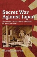 Secret War Against Japan