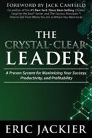 The Crystal-Clear Leader