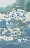 The Spell Books Volume 1