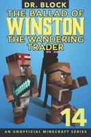Ballad of Winston the Wandering Trader, Book 14