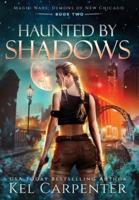 Haunted by Shadows: Magic Wars