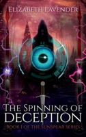 The Spinning of Deception