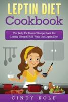 Leptin Diet Cookbook
