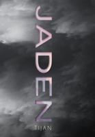Jaden (Jaded Series Book 3 Hardcover)