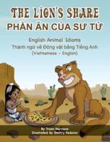 The Lion's Share - English Animal Idioms (Vietnamese-English): PHẦN ĂN CỦA SƯ TỬ