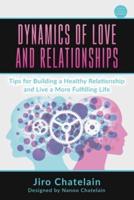 Dynamics of Love and Relationships
