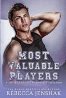 Most Valuable Players: A College Sports Romance Collection