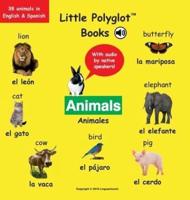 Animals/Animales: Bilingual Spanish and English Vocabulary Picture Book (with Audio by Native Speakers!)