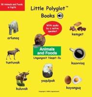 Animals and Foods/Ungungssit Neqet-Llu: Yup'ik Vocabulary Picture Book (with Audio by a Native Speaker!)