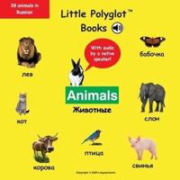 Animals: Russian Vocabulary Picture Book (with Audio by a Native Speaker!)
