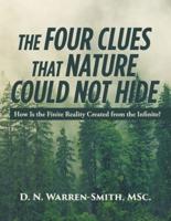 The Four Clues That Nature Could Not Hide