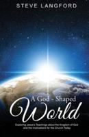 A God-Shaped World